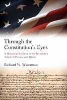Richard W. Waterman - Through the Constitution's Eyes, Häftad