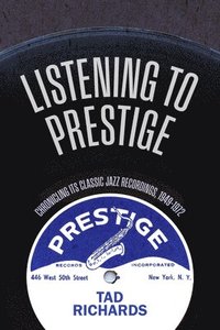 bokomslag Listening to Prestige