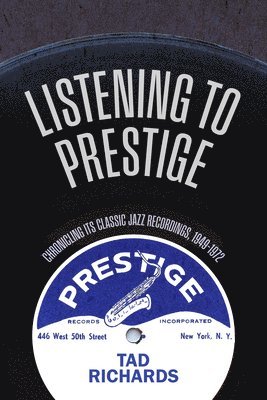 bokomslag Listening to Prestige