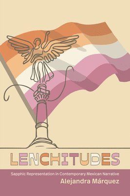 Alejandra Márquez - Lenchitudes, Inbunden