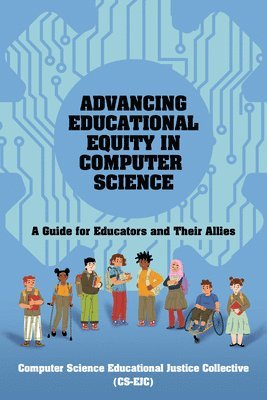 Advancing Educational Equity in Computer Science