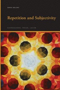 bokomslag Repetition and Subjectivity