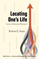 Robert E. Innis - Locating One's Life, Häftad