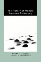Masakatsu Fujita - History of Modern Japanese Philosophy, Häftad