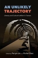 Po-hsi Chen, Pei-yin Lin - Unlikely Trajectory, Häftad