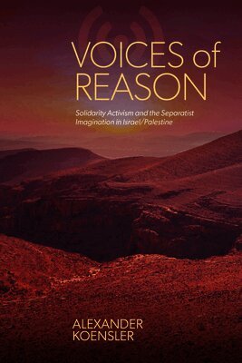 Alexander Koensler - Voices of Reason, Inbunden
