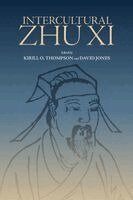 Kirill O. Thompson, David Jones - Intercultural Zhu Xi, Inbunden