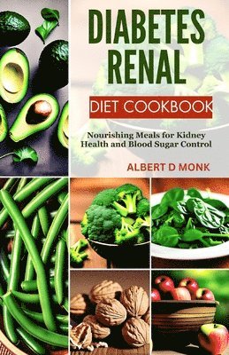 Diabetes Renal Diet Cookbook 1