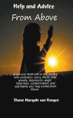 Help and Advice, From Above
