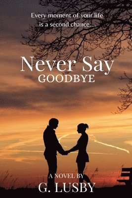 bokomslag Never Say Goodbye