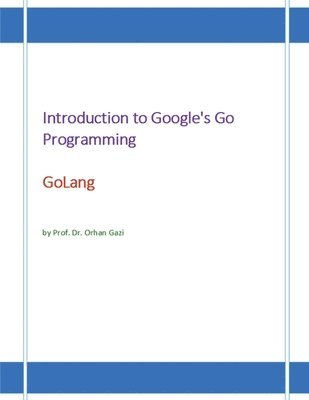 Introduction to Google's Go Programming Language 1