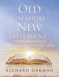 bokomslag Old Testament/New Testament Cross-Reference Bible Study & Devotional