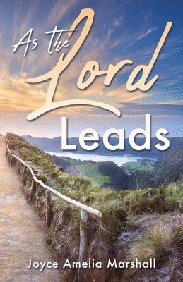 As The Lord Leads 1