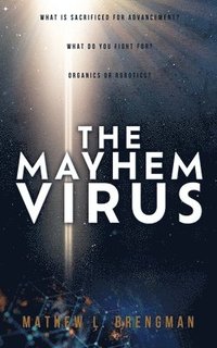 bokomslag The Mayhem Virus