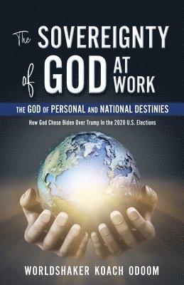 bokomslag The SOVEREIGNTY of GOD At WORK