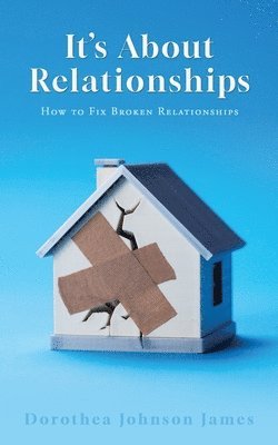 It's About Relationships 1