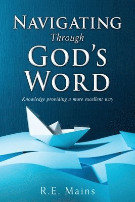 Navigating Through God's Word 1