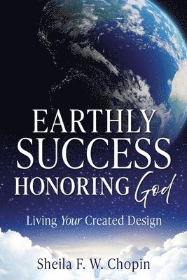 bokomslag Earthly Success Honoring God