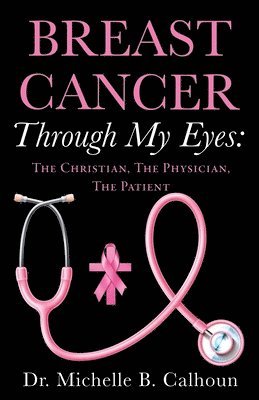 bokomslag Breast Cancer Through My Eyes