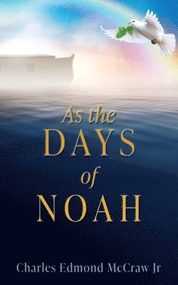 bokomslag As the Days of Noah
