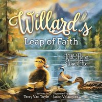 bokomslag Willard's Leap of Faith: Will He or Won't He