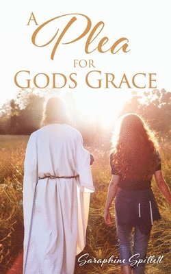 bokomslag A Plea For Gods Grace