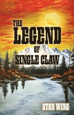 bokomslag Legend of Single Claw