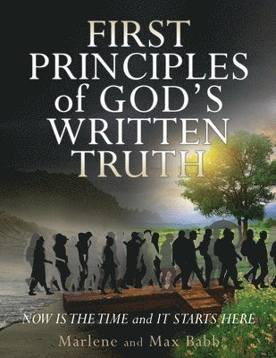 First Principles of God's Written Truth 1