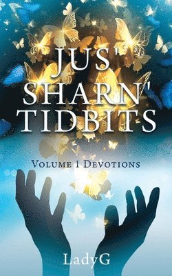 bokomslag Jus' Sharn' Tidbits Volume 1 Devotions