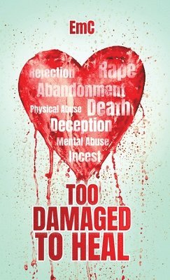 Too Damaged to Heal 1