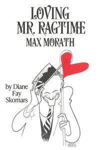 bokomslag Loving Mr. Ragtime