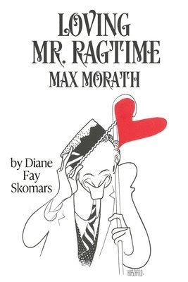 bokomslag Loving Mr. Ragtime
