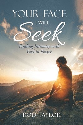 Rod Taylor - Your Face I Will Seek, Häftad