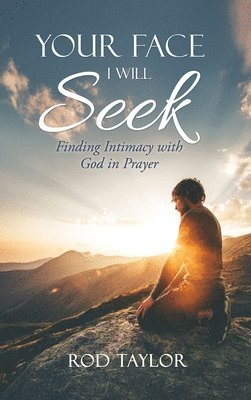 Your Face I Will Seek