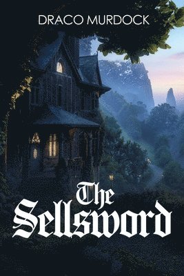 The Sellsword 1