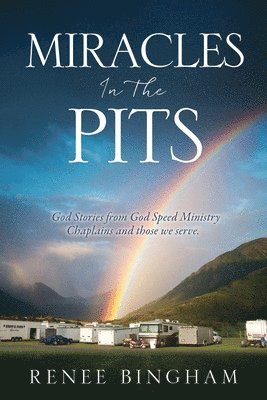 Miracles In The Pits 1