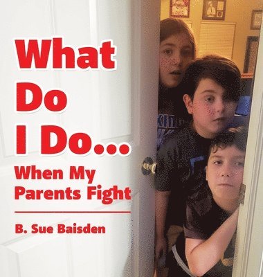 B Sue Baisden, B. Sue Baisden - What Do I Do..., Inbunden