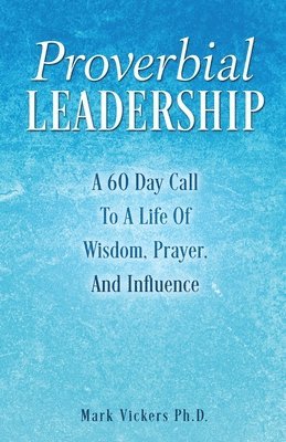 Proverbial Leadership 1