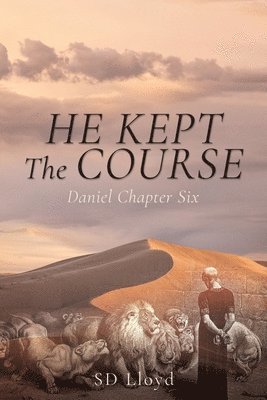 Sd Lloyd - He Kept The Course, Häftad