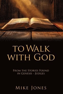 To Walk with God 1