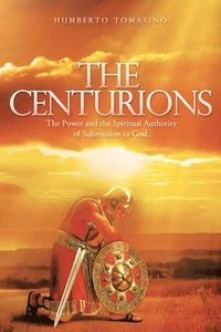 bokomslag The Centurions