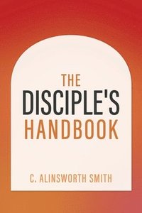 bokomslag Disciple's Handbook