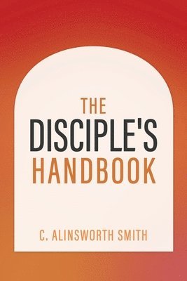 bokomslag Disciple's Handbook