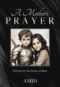 bokomslag A Mother's Prayer