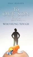 bokomslag To Our Son Eric...