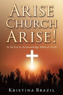 bokomslag Arise Church Arise!