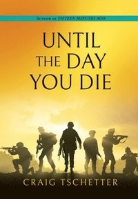 bokomslag Until the Day You Die