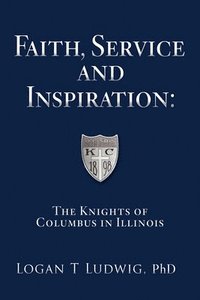 bokomslag Faith, Service and Inspiration