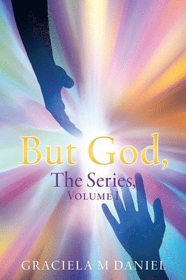 bokomslag BUT GOD, The Series, Volume I