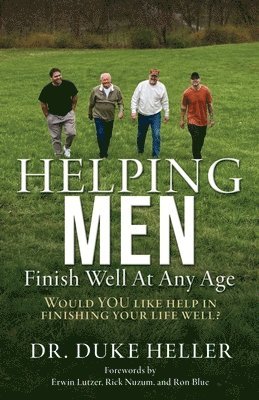 bokomslag Helping Men Finish Well At Any Age